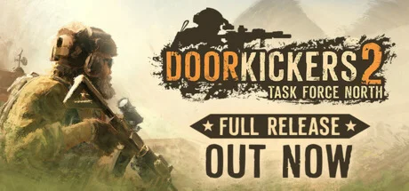 Door Kickers 2: Task Force North АВТО Россия Steam