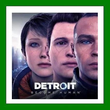 Detroit: Become Human - Steam + 15 Игр + АКЦИЯ