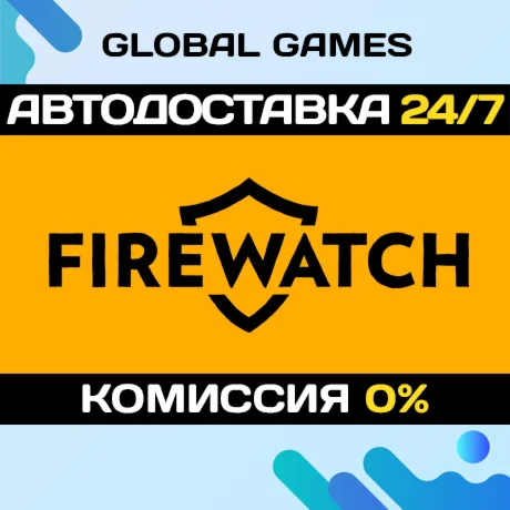 Firewatch STEAM GIFT АВТОДОСТАВКА0%