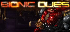 Bionic Dues STEAM KEY REGION FREE GLOBAL