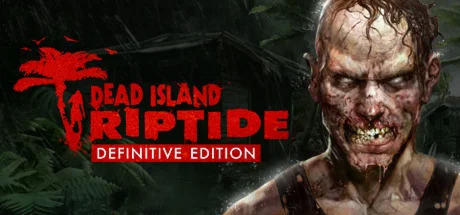 Dead Island Riptide Definitive Edition STEAM РФ+СНГ