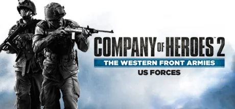 Company of Heroes 2 The Western Front Armies: US Forces