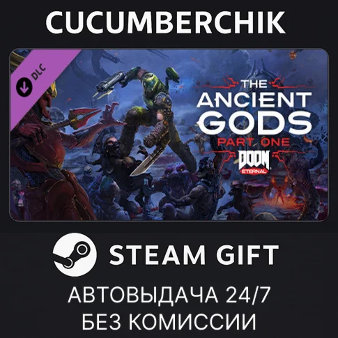 DOOM Eternal - The Ancient Gods - Part OneSTEAM GIFT