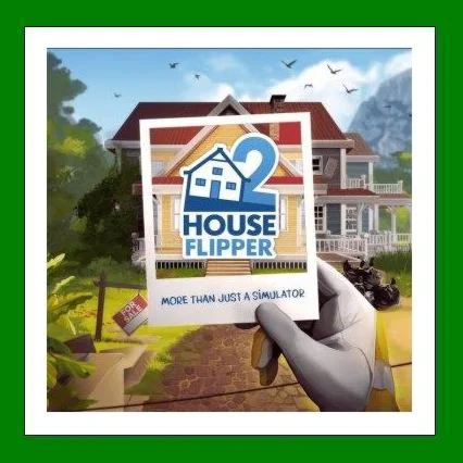 House Flipper 2 - Steam + 25 Игр - 0% Карты - АКЦИЯ