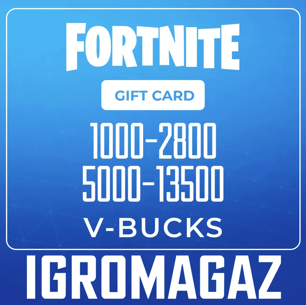 Карта Fortnite1000-2800-5000-13500 V-BucksEpic Games