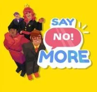 Say No More Steam key / РФ+Весь Мир