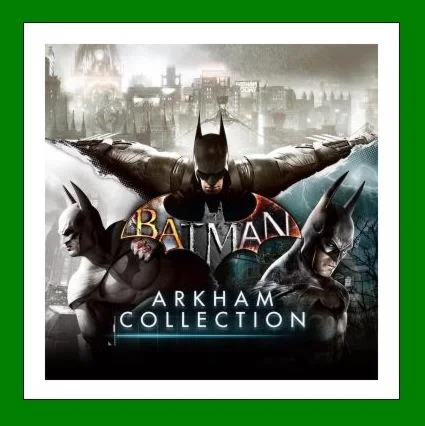 Batman: Arkham Collection+ 25 ИгрSteam0% Карты