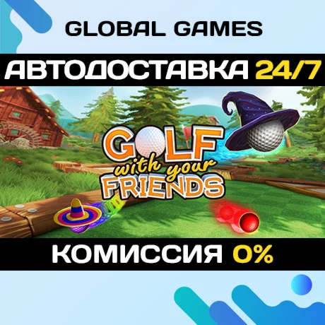 Golf With Your Friends STEAM АВТОДОСТАВКА0%