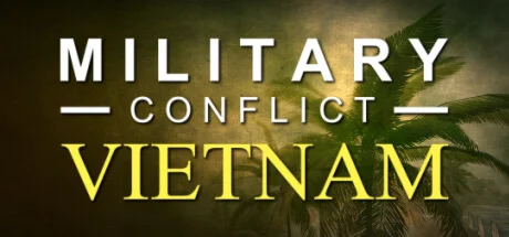 Military Conflict: Vietnam АВТОДОСТАВКА RU Steam