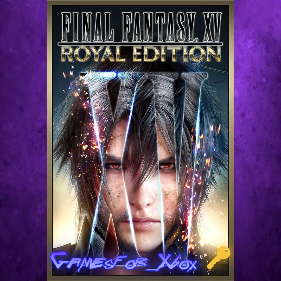 FINAL FANTASY XV ROYAL EDITION XBOX Ключ