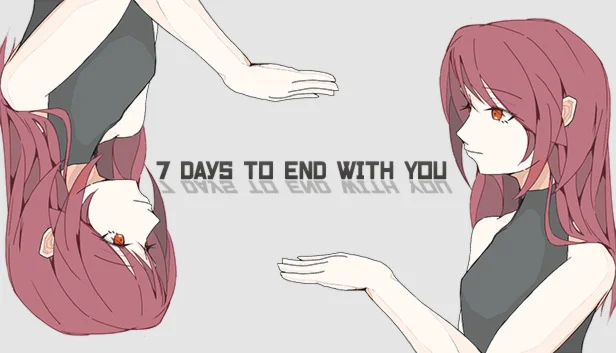7 Days to End with You Steam РУ+UA+KZ+СНГ