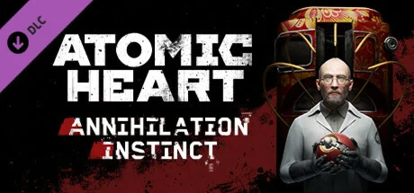 Atomic Heart - Annihilation Instinct АВТО UA Steam