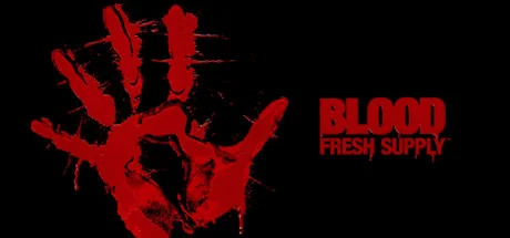 Blood: Fresh Supply STEAM РОССИЯАВТОДОСТАВКА