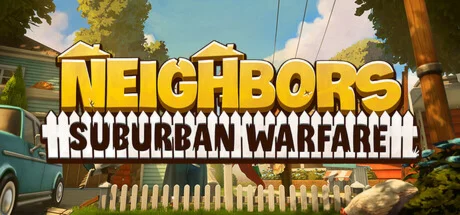 Neighbors: Suburban WarfareАВТОДОСТАВКА RU Steam Gift