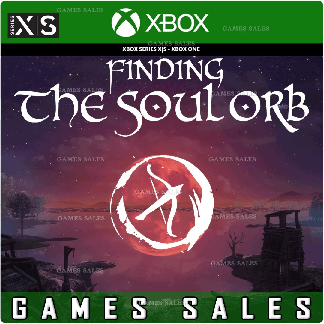 FINDING THE SOUL ORBXBOX ONEXSКЛЮЧ