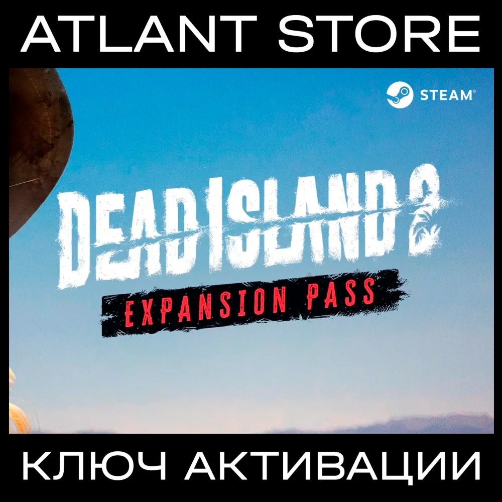 Dead Island 2 Expansion Pass - Ключ - РФ+КЗ+УК+СНГ