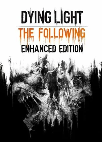 Dying Light The FollowingEnhanced EditionКлюч Steam