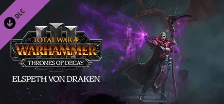 Total War: WARHAMMER III - Elspeth Thrones of Decay