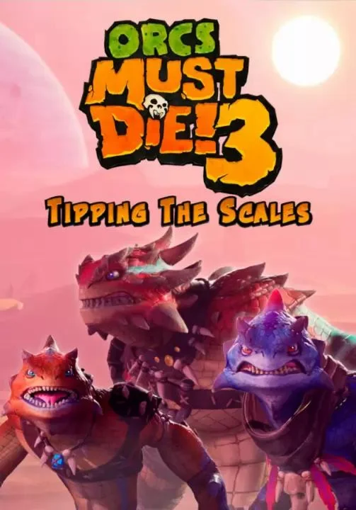 DLC Orcs Must Die 3 - Tipping the Scales DLC КЛЮЧ