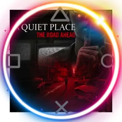 A Quiet Place: The Road Ahead PS5/RU Аренда