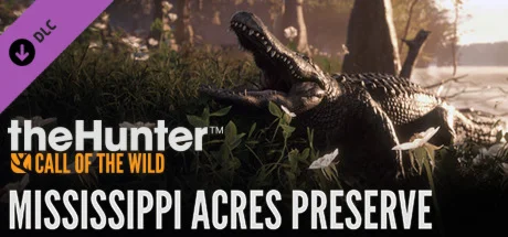 theHunter: Call of the Wild - Mississippi Acres Preser