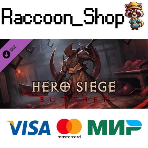 Hero Siege - Butcher Class DLC STEAM РОССИЯ