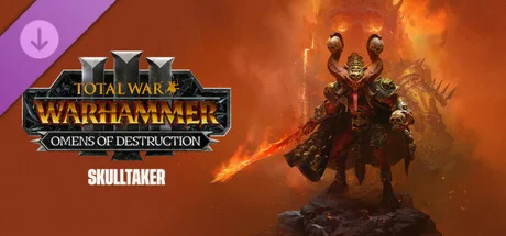 WARHAMMER III - Skulltaker Omens of Destruction