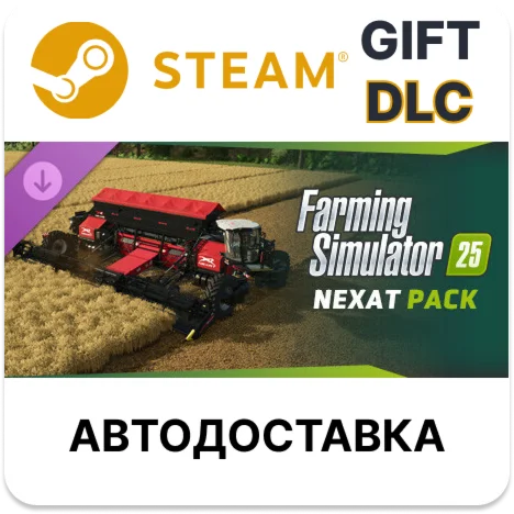 FS25 - NEXAT PackSteam GIFTВыбор РегионаАВТО