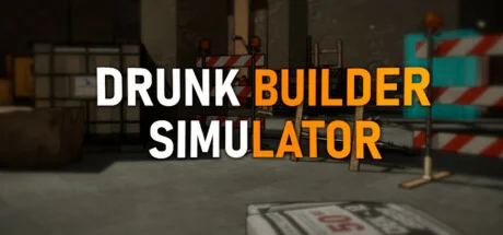 Drunk Builder Simulator АВТОДОСТАВКА STEAM РОССИЯ