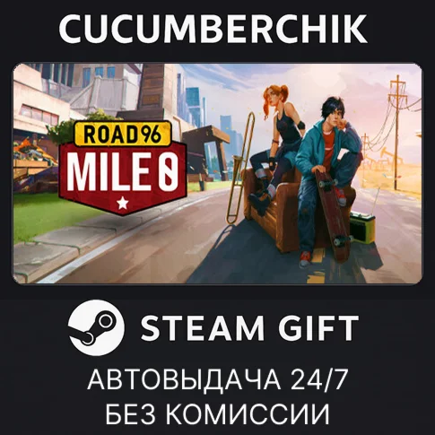 Road 96: Mile 0STEAM GIFT AUTORU/УКР/КЗ/СНГ