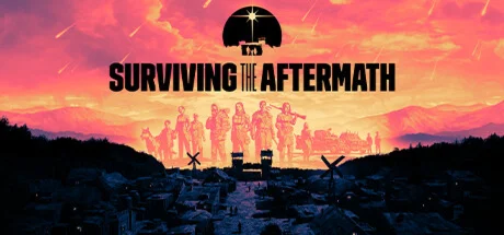 Surviving The AftermathRegion freeSteam Key