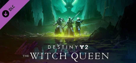 Destiny 2 - The Witch Queen / Королева-ведьма STEAM