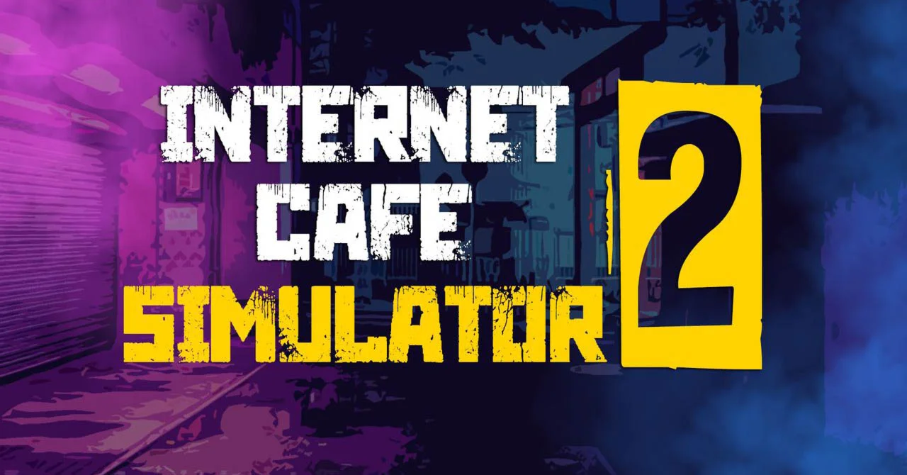Internet Cafe Simulator 2 STEAM Аккаунтна 90 дней
