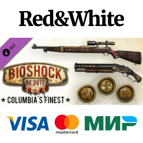 Bioshock Infinite: Columbias Finest DLC STEAM RU