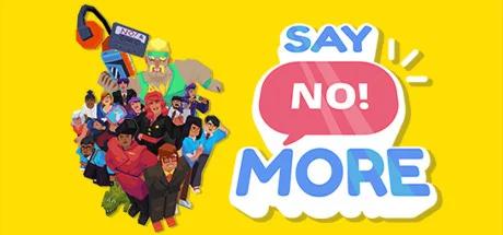 Say No More АВТОДОСТАВКА STEAM GIFT РОССИЯ