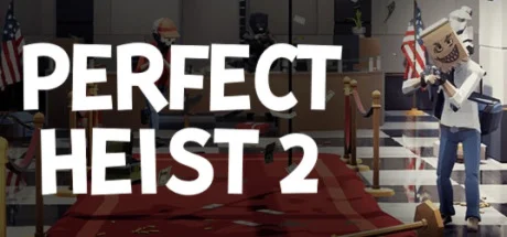 Perfect Heist 2 Steam Gift Россия