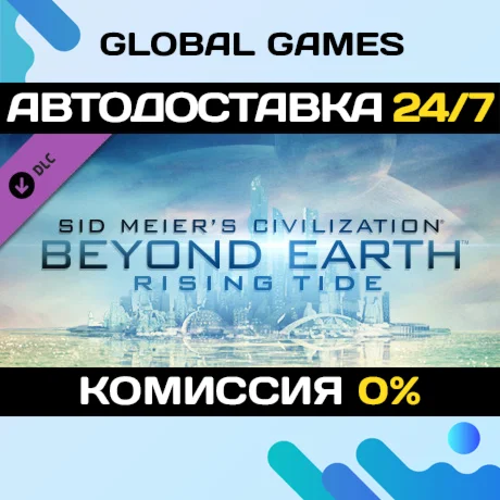 Sid Meiers Civilization: Beyond Earth - Rising Tide
