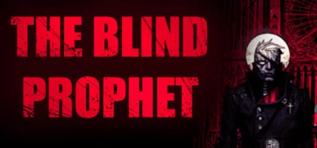 The Blind Prophet АВТОДОСТАВКА STEAM GIFT РОССИЯ