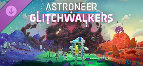 ASTRONEER: Glitchwalkers АВТОДОСТАВКА RU Steam Gift