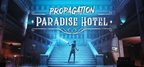 Propagation: Paradise Hotel STEAM GIFT РОССИЯ