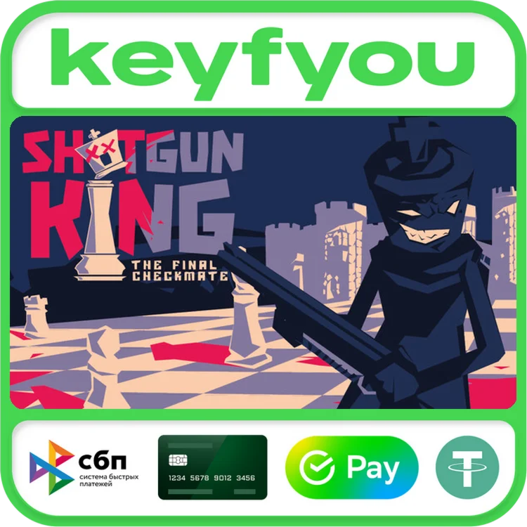 Shotgun King: The Final Checkmate / STEAM КЛЮЧ