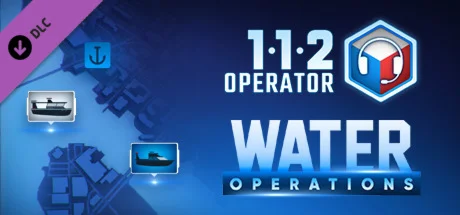 112 Operator - Water Operations DLCАВТОДОСТАВКА Steam