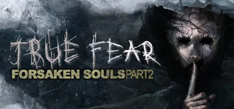 True Fear: Forsaken Souls Part 2АВТОДОСТАВКА Steam