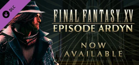 FINAL FANTASY XV EPISODE ARDYN DLC Steam Ключ/GLOBAL