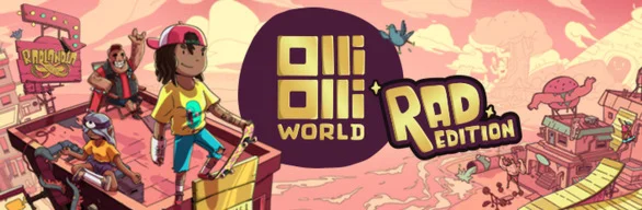 OlliOlli World: Rad Edition Steam Ключ Весь ми