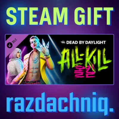 DBD - All-Kill Chapter Steam Gift/Россия/СНГ