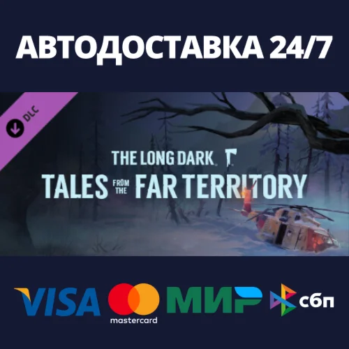 The Long Dark: Tales from the Far Territory DLC