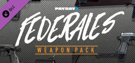 PAYDAY 2: Federales Weapon Pack DLC STEAM RU
