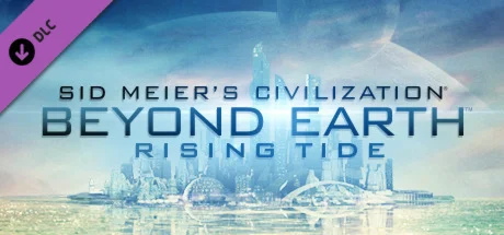 Sid Meiers Civilization: Beyond Earth - Rising Tide RU