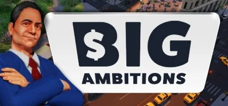 Big Ambitions АВТОДОСТАВКА Россия - Steam Gift